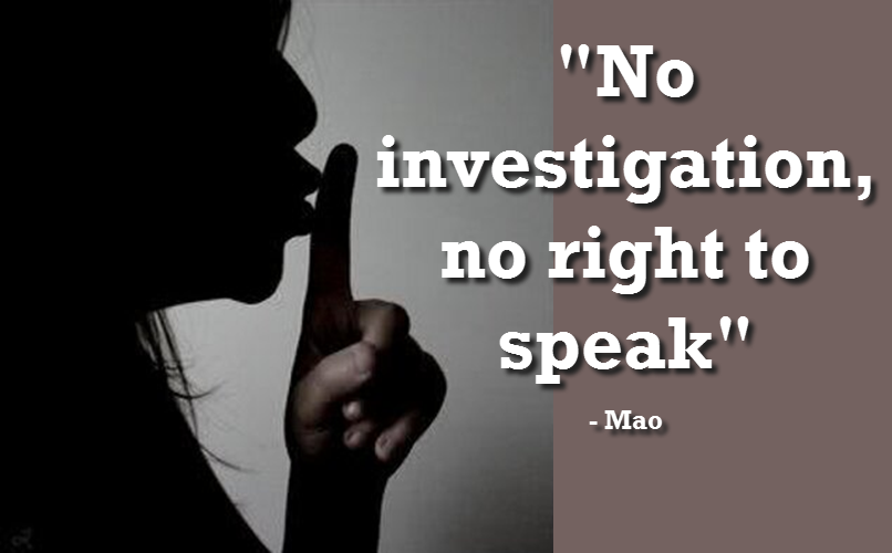 No Investigation, No Right To Speak